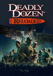 Deadly Dozen Reloaded