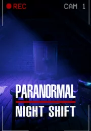 Paranormal Night Shift