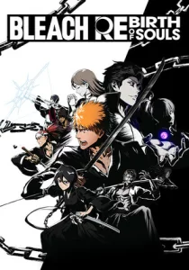 BLEACH Rebirth of Souls