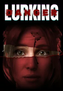 Lurking Danger