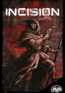 INCISION