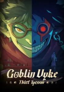 Goblin Vyke: The Thief Tycoon