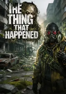 The Thing That Happened