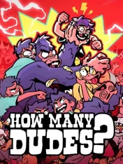 How Many Dudes?