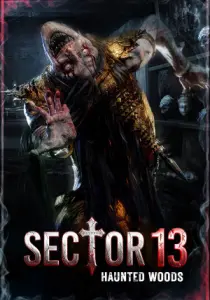 Sector 13: Haunted Woods